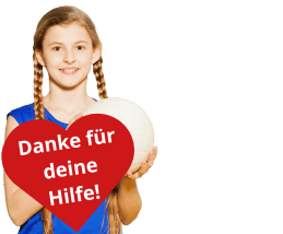 Ein Mädchen mit braunen Zöpfen und blauem Trikot hält einen Volleyball in der Hand. Darauf rotes Herz "Danke für deine Hilfe!".