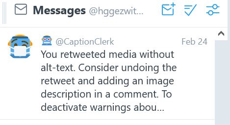 Screenshot Nachricht von CaptionClerk: You retweeted media without alt-text. Consider undoing the retweet and adding an image description in a comment.