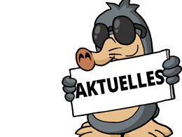 Maulwurf AUGust mit einem Schild "Aktuelles"