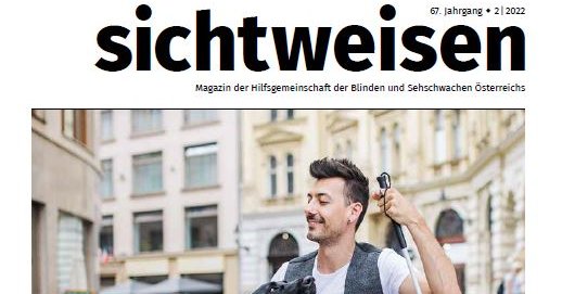 sichtweisen April/Mai 2022 - Hilfsgemeinschaft der Blinden und ...