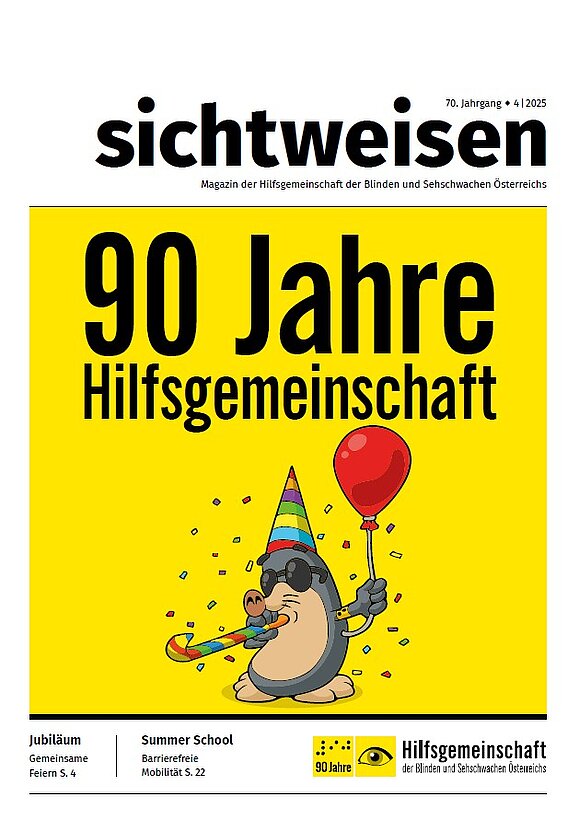 Cover der vierten Ausgabe 2025 des Magazins sichtweisen. Maskottchen AUGust mit Partyhut und rotem Luftballon unter dem Schriftzug "90 Jahre Hilfsgemeinschaft" auf gelbem Hintergrund.